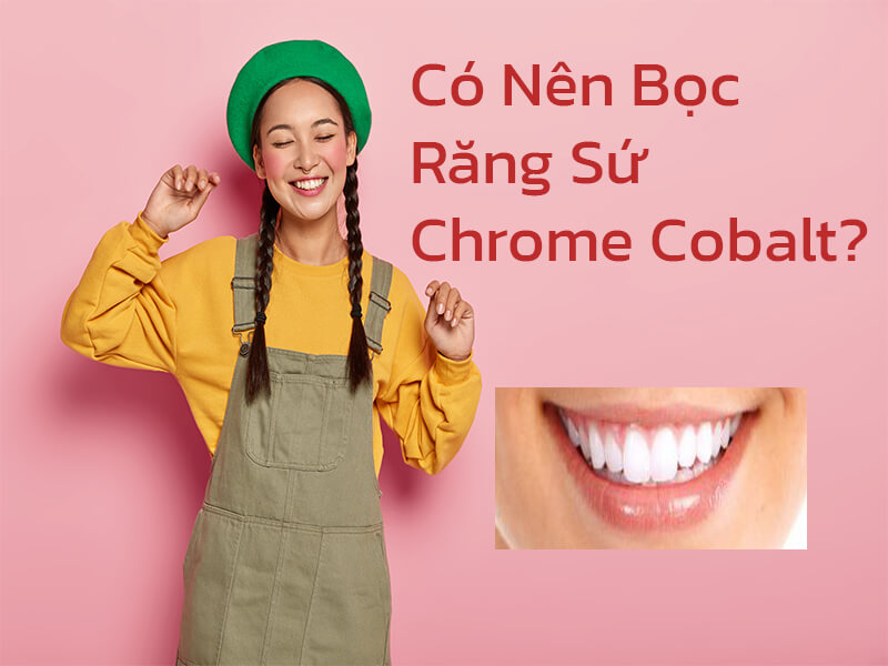 răng sứ chrome cobalt
